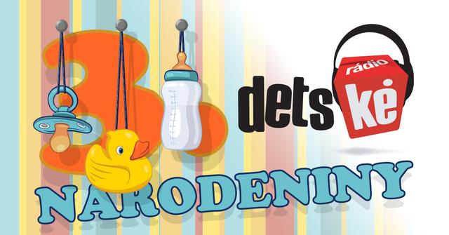 Detské rádio oslavuje tretie narodeniny
